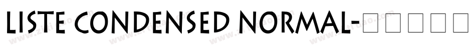 Liste Condensed Normal字体转换